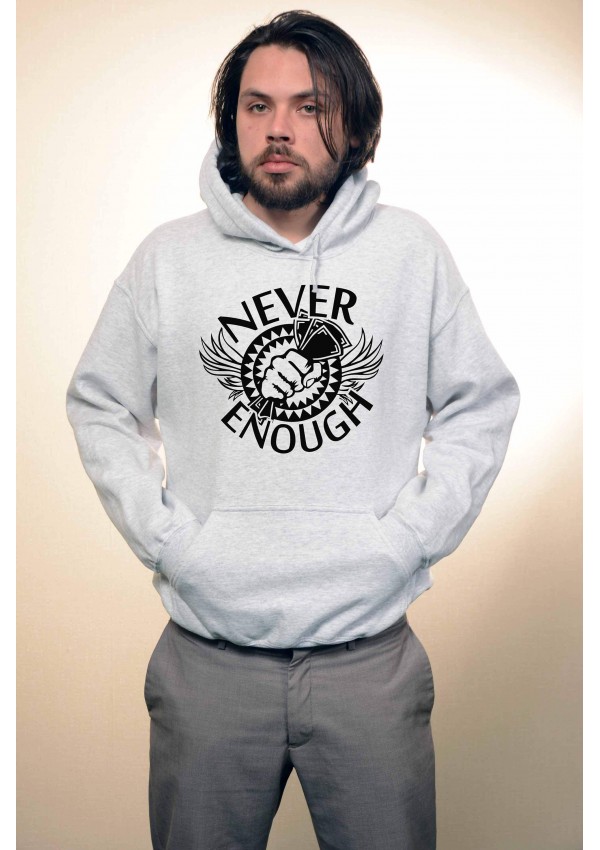 Hanorac Never Enough